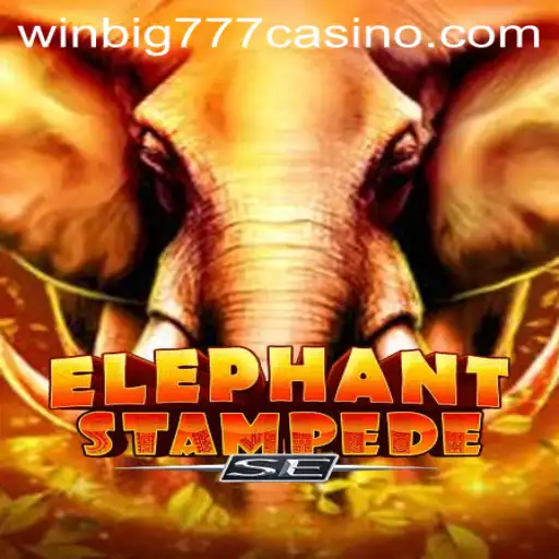 Experience the Thrill of ElephantStampedeSE at WINBIG777 CASINO
