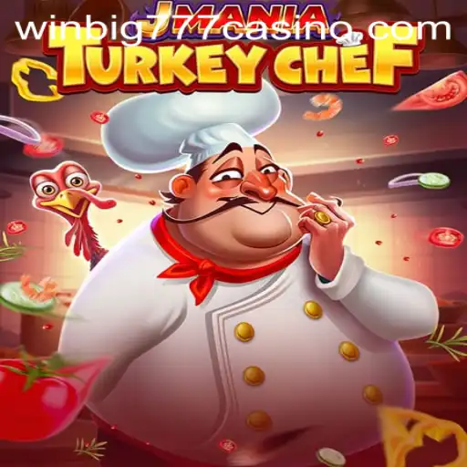 Discovering JManiaTurkeyChef: A Culinary Adventure in Gaming with WINBIG777 Casino