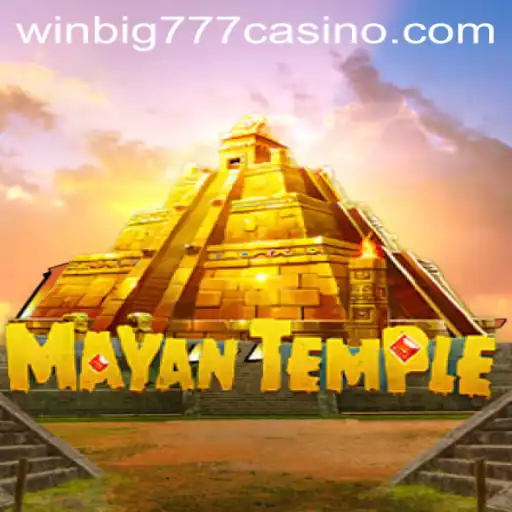 Exploring the Thrills of MayanTemple: A Journey Through WINBIG777 CASINO